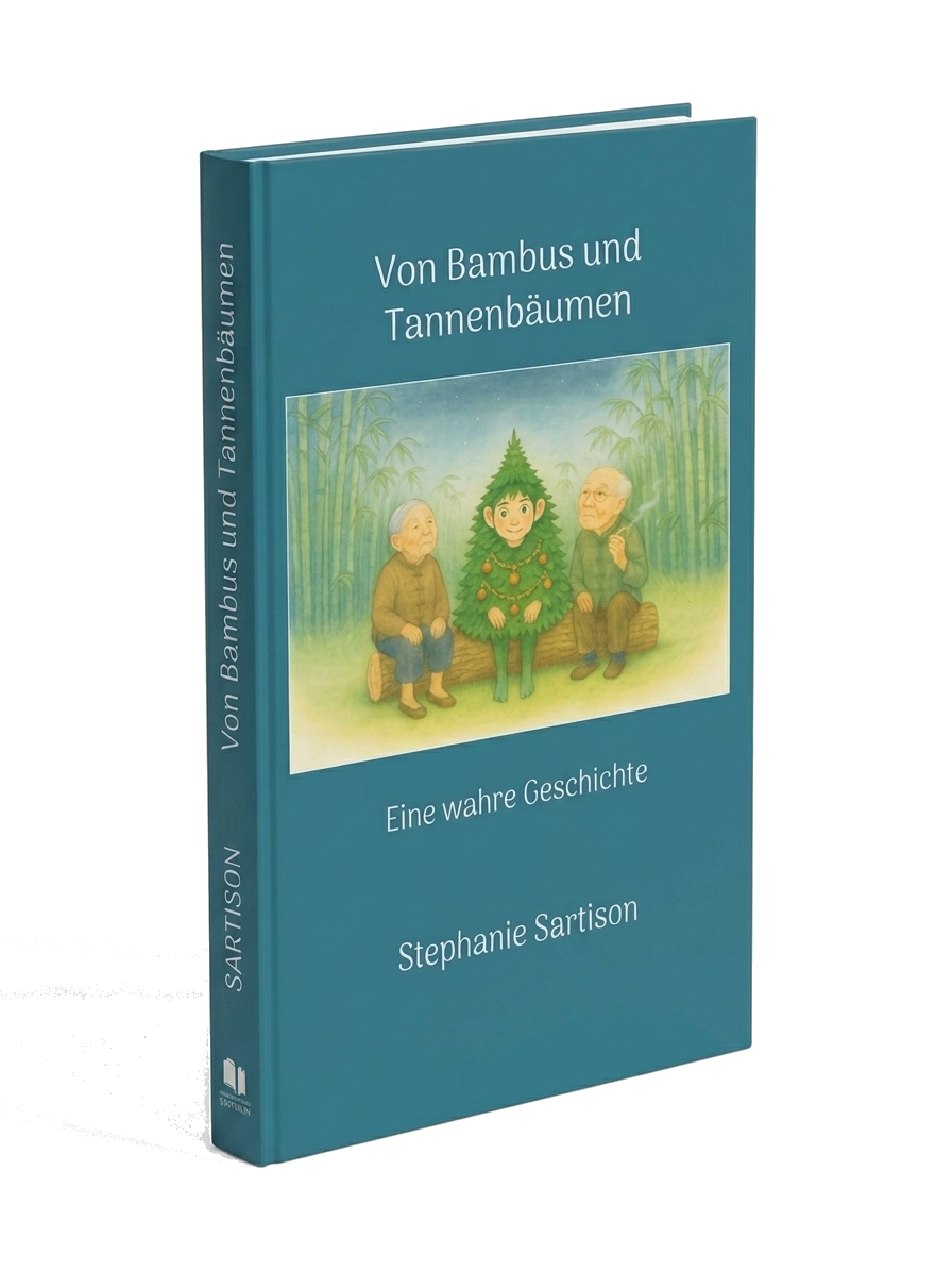 Buchcover: Von Bambus und Tannenbäumen – Eine wahre Geschichte von Stephanie Sartison